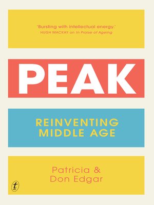 cover image of Peak: Reinventing Middle Age